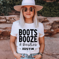 Austin Bachelorette Boots Boots Booze Besties Cust