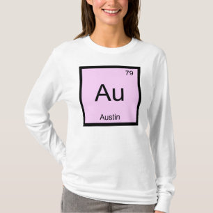 Austin Name Chemie Element Periodensystem T-Shirt