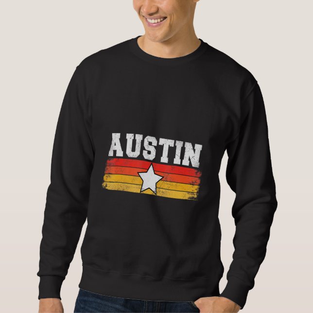 Austin Retro Star Texas Pride Vacation Spaß Sweatshirt (Vorderseite)