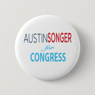 Austin Songer für Kongress- Knopf [2,25 Zoll] Button