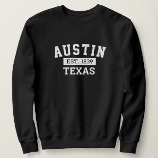 Austin Texas Sweatshirt - Gegr. 1839 Souvenir Hood