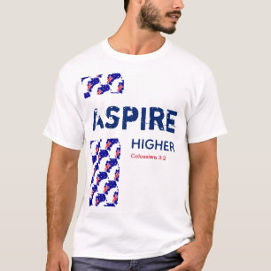 Australia ASPIRE HIGHER Christliche Schrift T-Shirt