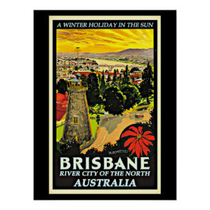 Australia-Brisbane, ein Winterurlaub in der Sonne Poster