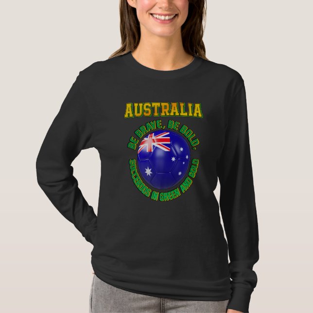 Australia Slogan for Australian football team fans T-Shirt (Vorderseite)
