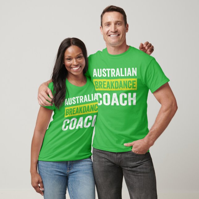 Australian Breakdance Costume Coach Break Dancer T-Shirt (Unisex)
