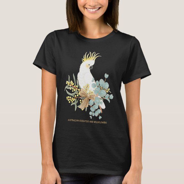 Australian Cockatoo and Wildflowers T-Shirt (Vorderseite)