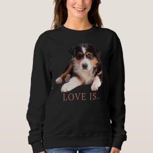 Australian Shepherd Aussie Mama Vater Liebe Dog T- Sweatshirt