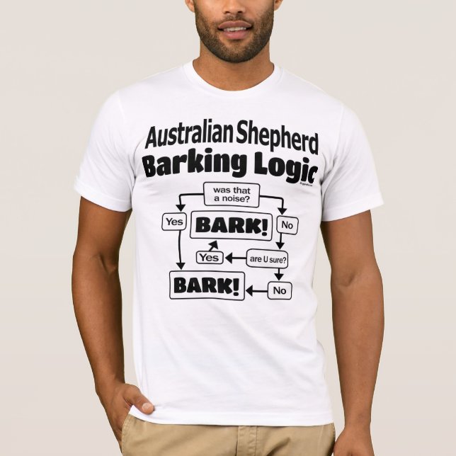 Australian Shepherd Barking Logic T-Shirt (Vorderseite)