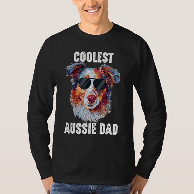Australian Shepherd Dad Coolest Aussie Dad for Dog T-Shirt (Vorderseite)