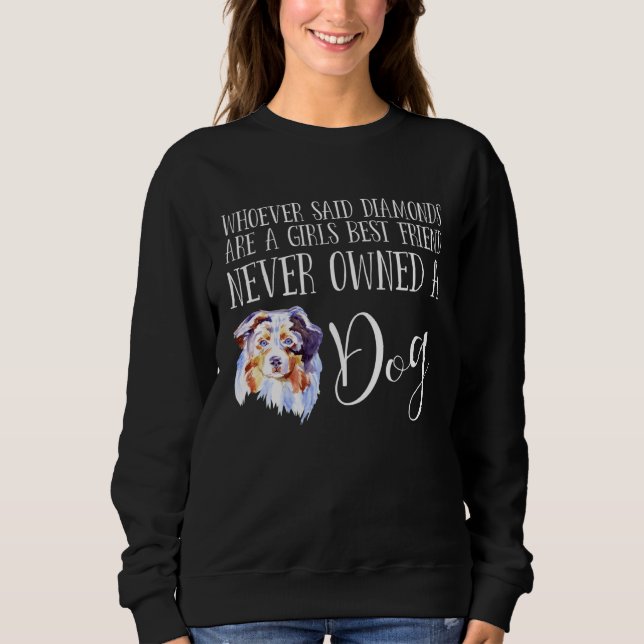 Australian Shepherd  Dog Love Miniature Love My Au Sweatshirt (Vorderseite)