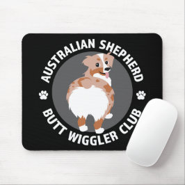 Australian Shepherd Hintern Wigglers Club - Red Me Mousepad