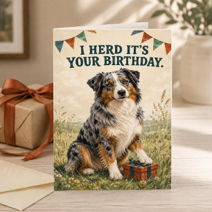 Australian Shepherd I Herd Alles Gute zum Geburtst Karte