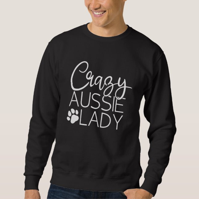 Australian Shepherd Mama Crazy Aussie Lady Dog Mam Sweatshirt (Vorderseite)