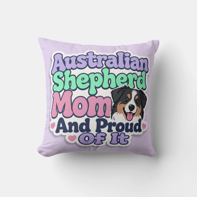 Australian Shepherd Mutter und stolz Kissen (Vorderseite)