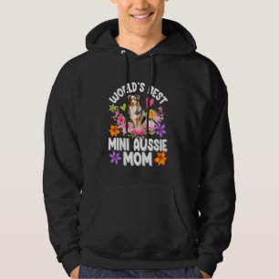 Australian Shepherd WORLD'S BEST MINI AUSSIE MAMA  Hoodie
