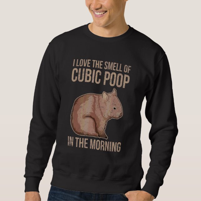 Australien Outback Wombat Zitat für einen Wombat-E Sweatshirt (Vorderseite)