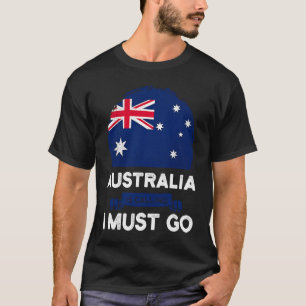 Australien ruft an, ich solle die australische Fla T-Shirt