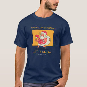 Australien - Weihnachten - Let it Snow T-Shirt