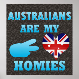 Australier sind mein Homies Poster
