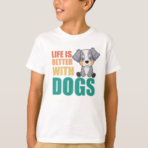 Australische Hirtenwelt ist besser mit Hunden T-Shirt