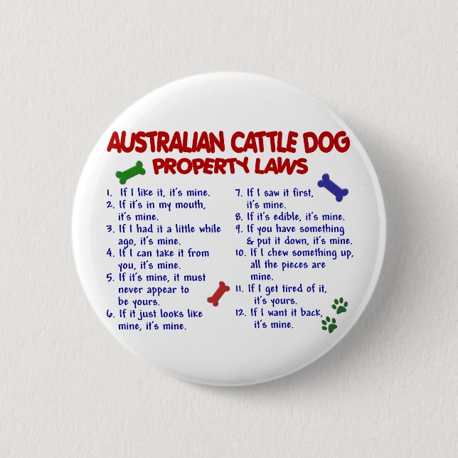 AUSTRALISCHE VIEH-HUNDeigentums-Gesetze 2 Button (Vorderseite)