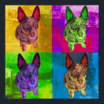 Australischer Rind Dog Pop Art Poster<br><div class="desc">Australian Cattle Dog Pop Art. Farbenfrohe und lebendige Art, für echte Hundeliebhaber.</div>