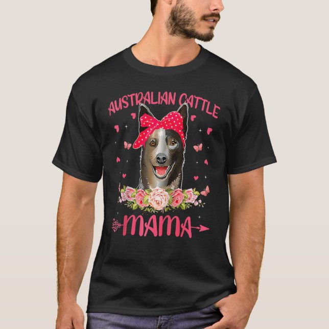 Australischer Rind Mama Hundemutter Blumen Muttert T-Shirt (Vorderseite)