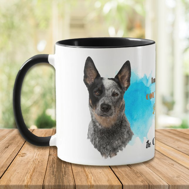 Australischer Rinderhund Loyal Friend Tasse (Von Creator hochgeladen)