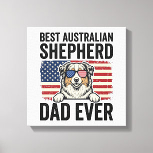 Australischer Schäferhund Vater Patriotisch Vintag Leinwanddruck