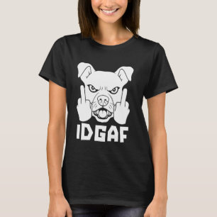 Australischer Treibhund - Pet Idgaf T-Shirt
