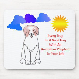 Australisches Schäfer-Rot jeden Tag ist ein guter Mousepad