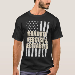 Ausübung des Mandats und Gemüse T-Shirt