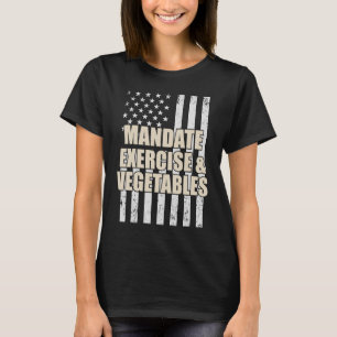 Ausübung des Mandats und Gemüse T-Shirt