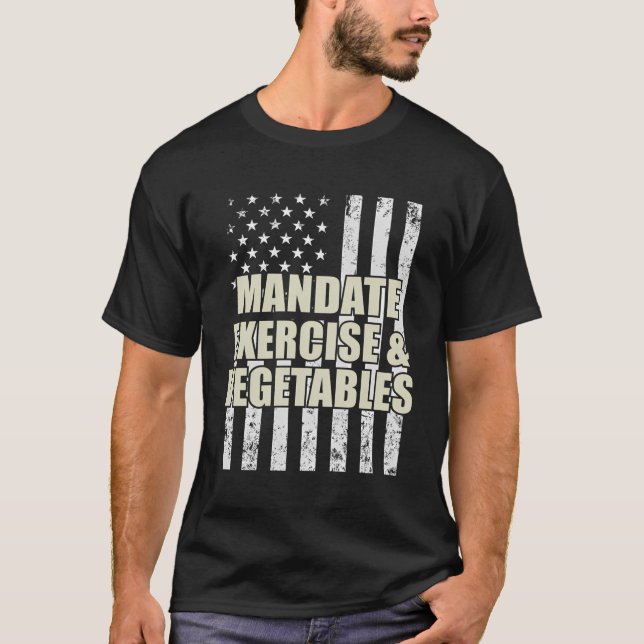 Ausübung des Mandats und Gemüse T-Shirt (Vorderseite)