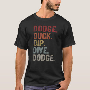 Ausweichen Tauchen Dippen Eintauchen Ausweichen Ga T-Shirt