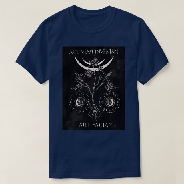 Aut Viam Inveniam Aut Faciam T-Shirt (Design vorne)