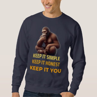 Authentisches Selbst-T-Shirt: Einfachheit, Ehrlich Sweatshirt