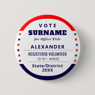 Authorized Volunteer 2026 Election Campaign ID Button