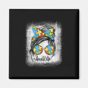 Autie Tunt Life Autismus Awareness Messy Bun Bleac Magnet