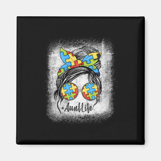 Autie Tunt Life Autismus Awareness Messy Bun Bleac Magnet (Vorne)