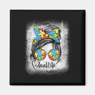 Autie Tunt Life Autismus Awareness Messy Bun Bleac Magnet