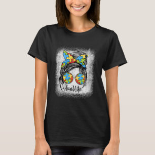 Autie Tunt Life Autismus Awareness Messy Bun Bleac T-Shirt