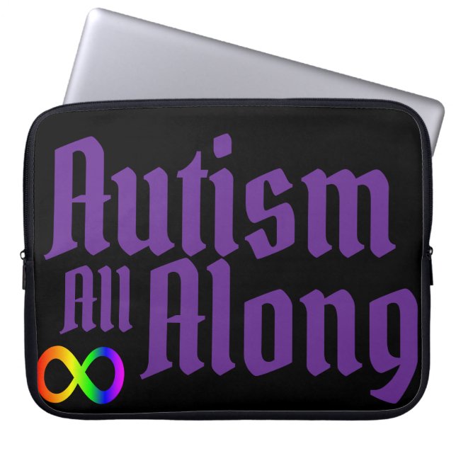 Autism All Along Laptopschutzhülle (Vorderseite)