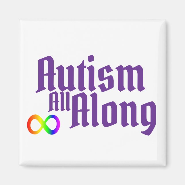 Autism All Along Magnet (Vorne)