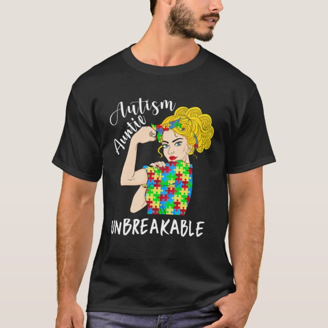 Autism Auntie Unbreakable Woman Strong Accept Unde T-Shirt (Vorderseite)