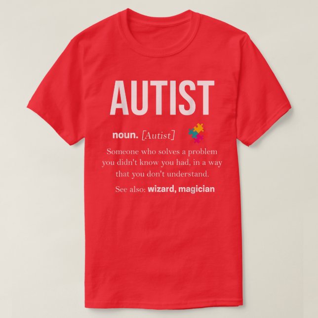 Autism Autistic Asperger Syndrom Aspie Puzzle Auti T-Shirt (Design vorne)