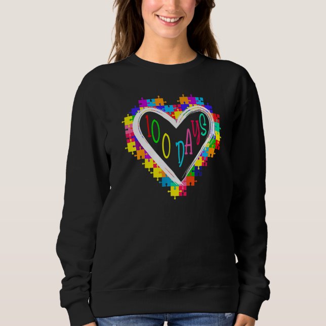 Autism Awareness 100 Days Heart 100th Day Of Schoo Sweatshirt (Vorderseite)