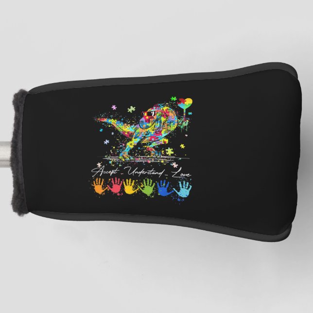 Autism Awareness Accept Understand Love Dinosaurs Golf Headcover (Vorderseite)