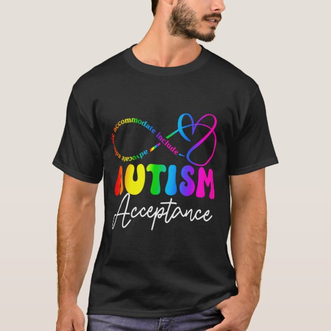 Autism Awareness Acceptance Infinity Symbol Advoca T-Shirt (Vorderseite)