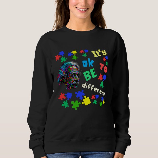 Autism Awareness Acceptance Science Ok To Be Diffe Sweatshirt (Vorderseite)